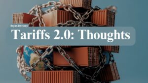 Tariffs 2.0: Thoughts